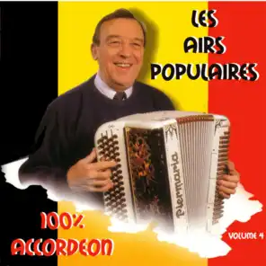 Les airs populaires - 100% accordéon (volume 4)