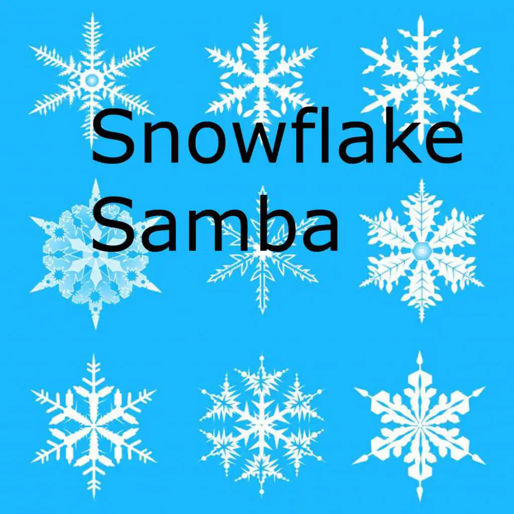 Snowflake Samba