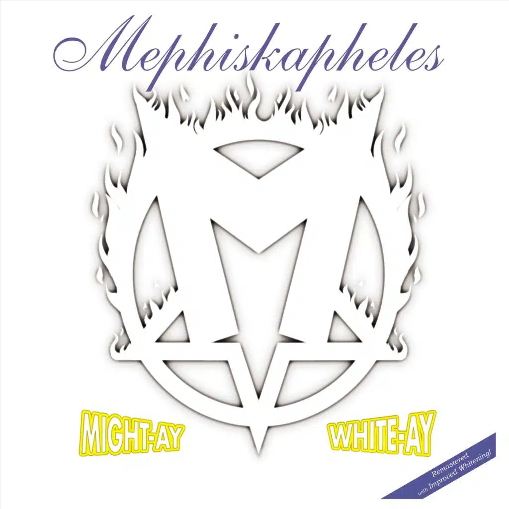 Might-Ay White-Ay (Remastered)