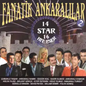 Fanatik Ankaralılar, Vol. 2 (14 Star 16 Hit Eser)