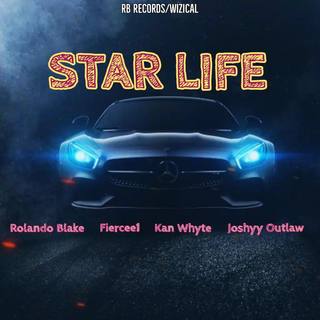 Star Life (feat. Joshyy Outlaw)