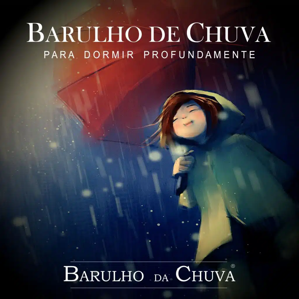 Barulho De Chuva - Para Dormir Profundamente