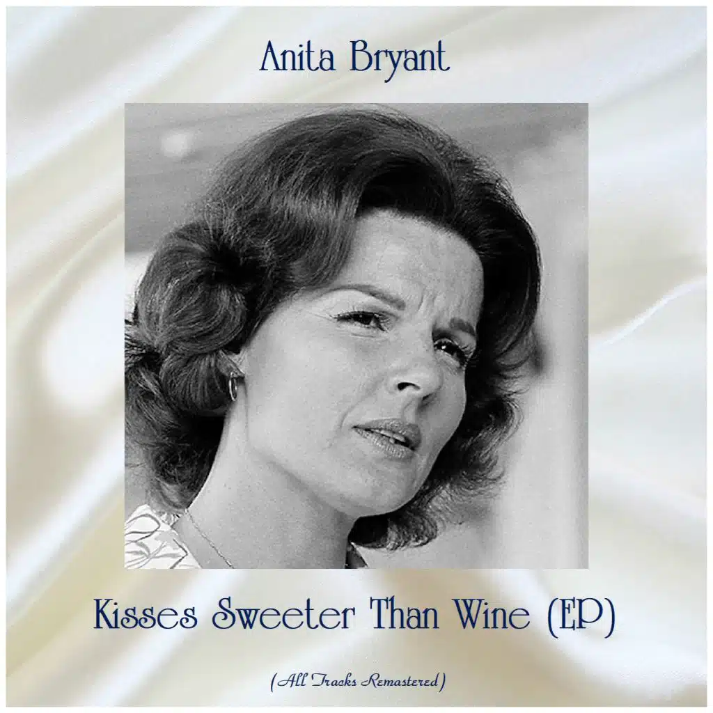 Kisses Sweeter Than Wine (EP) (All Tracks Remastered)