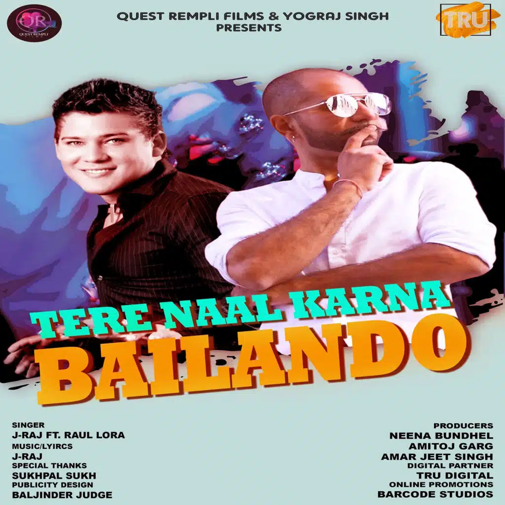 Tere Naal Karna Bailando (feat. Raul Lora)