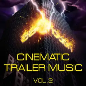 Cinematic Trailer Music, Vol. 2