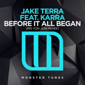Before it All Began (Pri yon Joni Remix) [feat. KARRA]