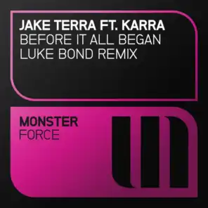 Before It All Began (Luke Bond Remix) [feat. KARRA]