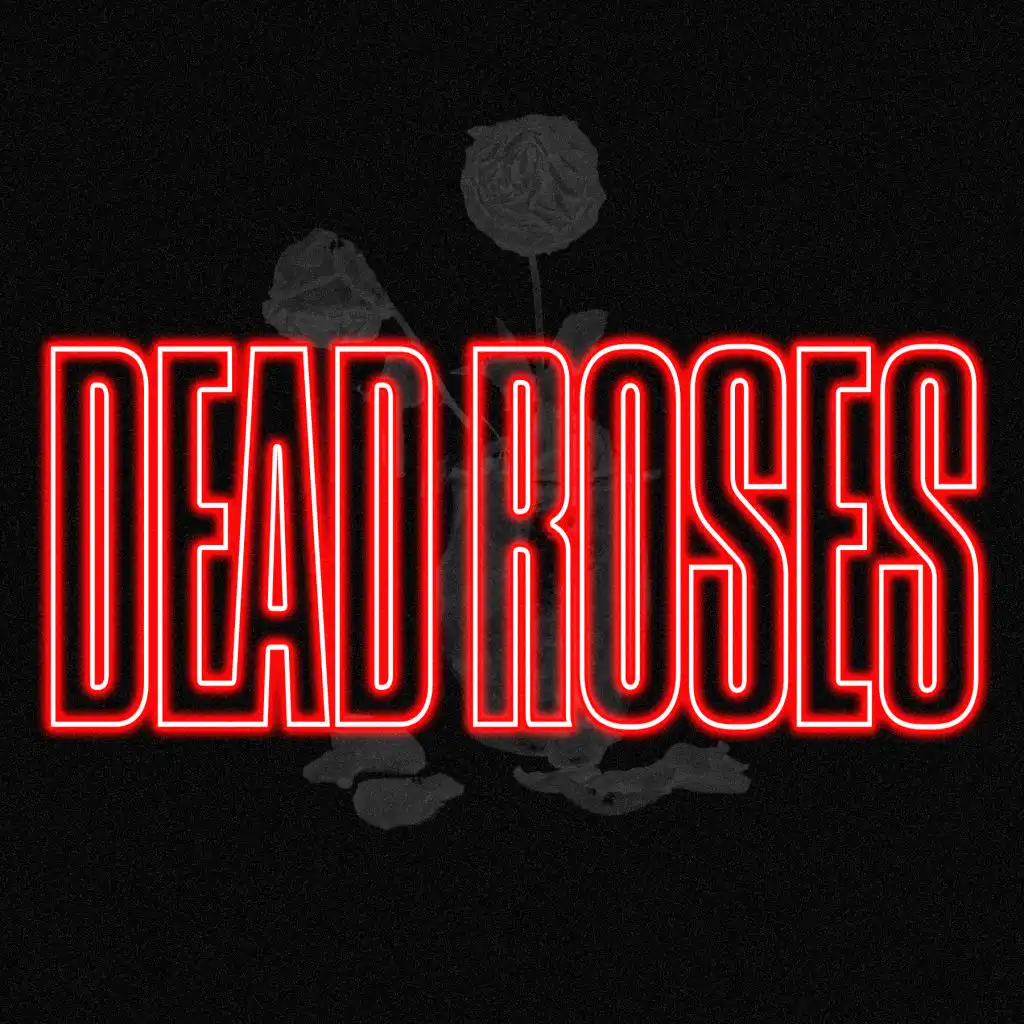 Dead Roses