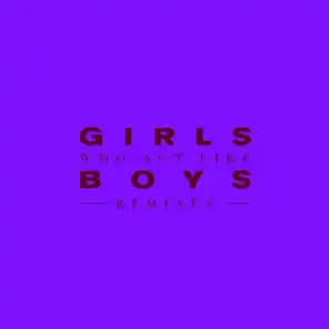 Girls Who Act Like Boys (Curtis Alto Remix)