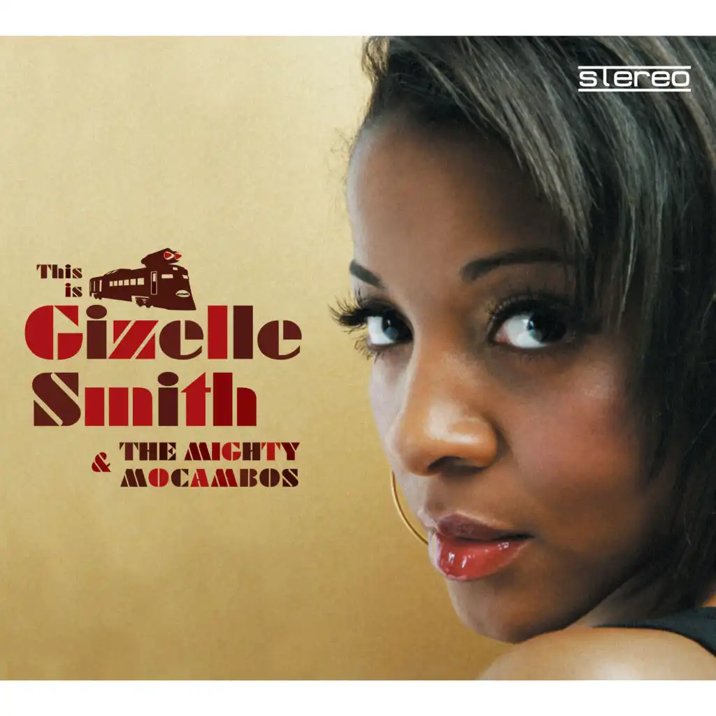 The Mighty Mocambos, Gizelle Smith