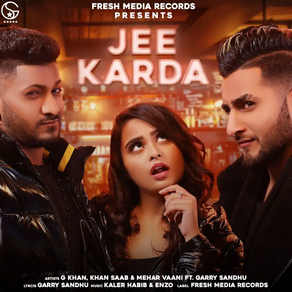 Jee Karda (feat. Garry Sandhu)