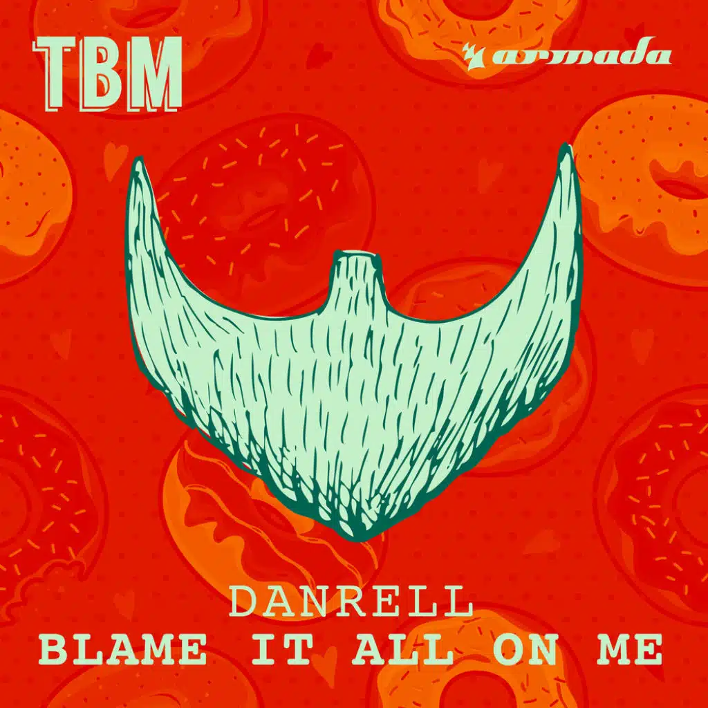 Blame It All On Me (Instrumental Mix)