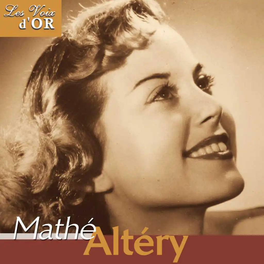 Mathé Altéry (Collection "Les voix d'or")