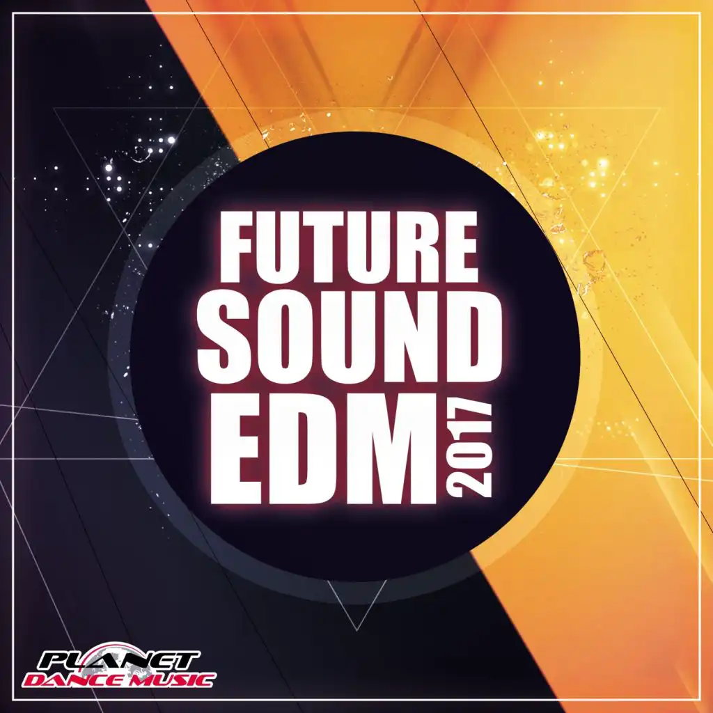 Future Sounds. EDM 2017