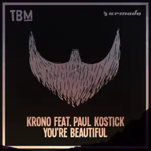 You're Beautiful (Extended Mix) [feat. Paul Kostick]