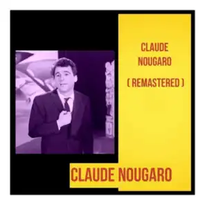 Claude Nougaro (Remastered)