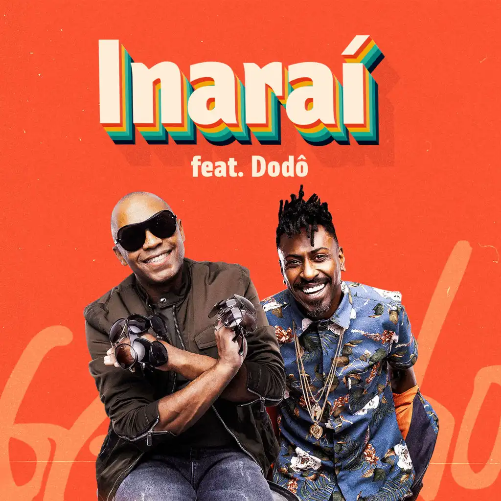 Inaraí (feat. Dodô)