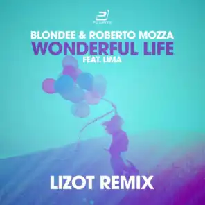 Wonderful Life (Lizot Remix) [feat. LiMa]