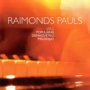 Raimonds Pauls. Populāras Ziemassvētku melodijas klavierēm