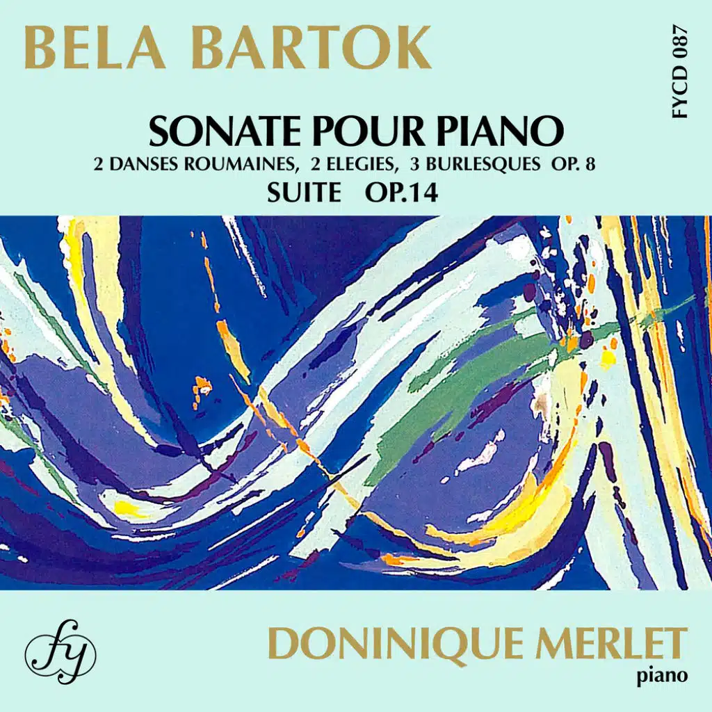 Bartók: Piano Sonata, Sz. 80 & Other Piano Works