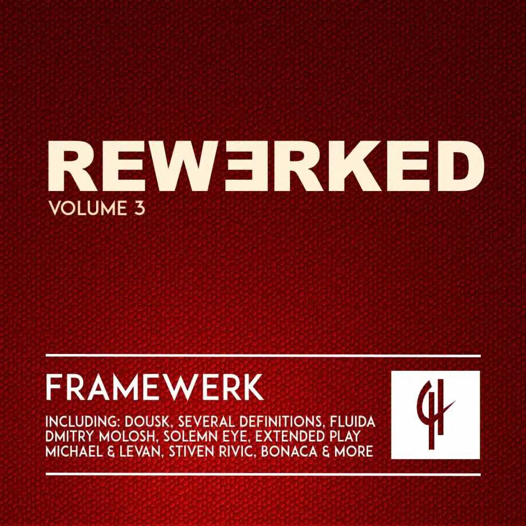 You Gotta Feel (Framewerk Remix)