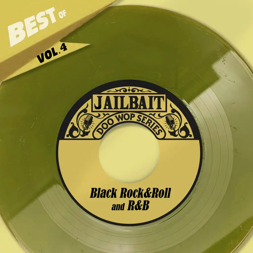 Best Of Jailbait Records Vol. 4 - Black Rock&Roll and R&B
