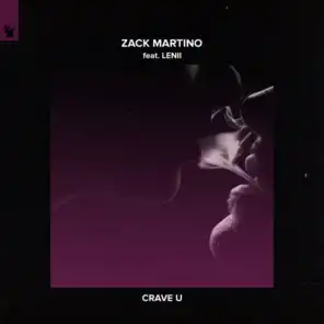 Crave U (Extended Mix) [feat. Lenii]