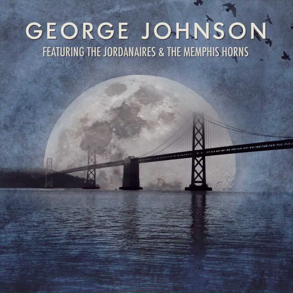 George Johnson (feat. The Jordanaires & The Memphis Horns)