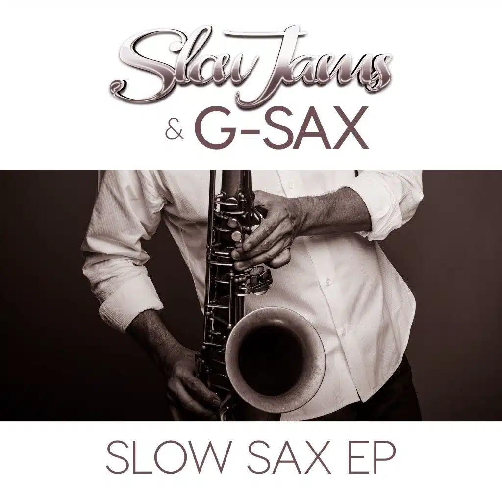 G-Sax, Slow Jams