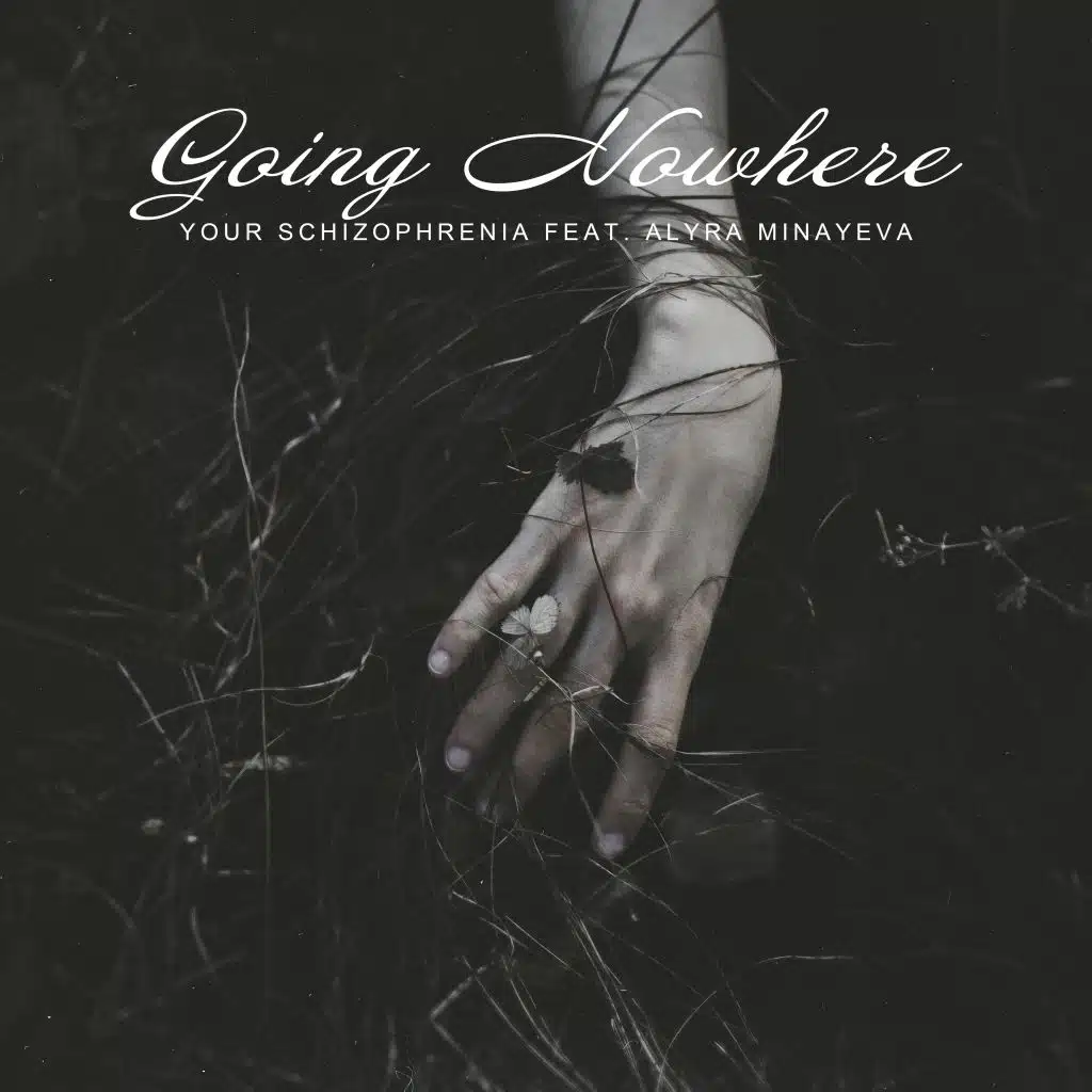 Going Nowhere (feat. Alyra Minayeva)