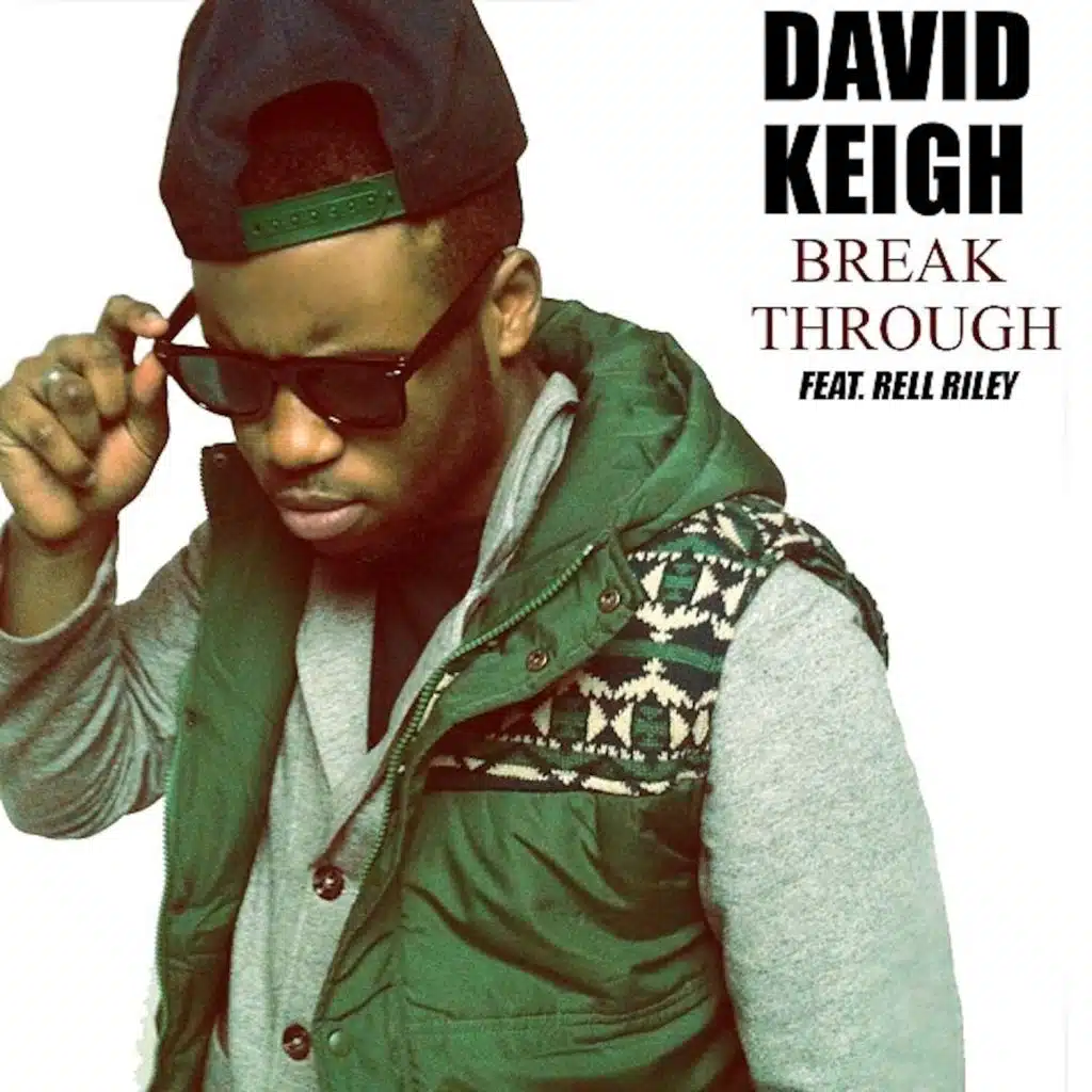 Break Through (feat. Rell Riley)