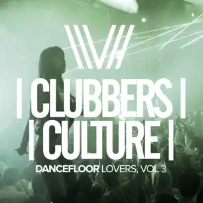 Clubbers Culture: Dancefloor Lovers, Vol.3