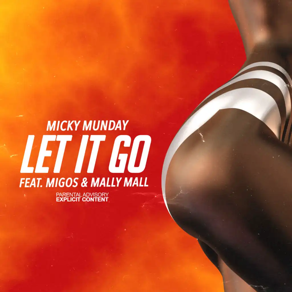 Let It Go (feat. Migos & Mally Mall)