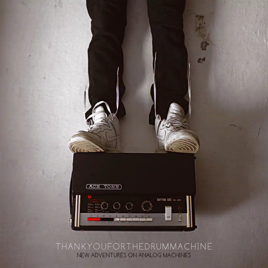 Thank You For The Drum Machine
