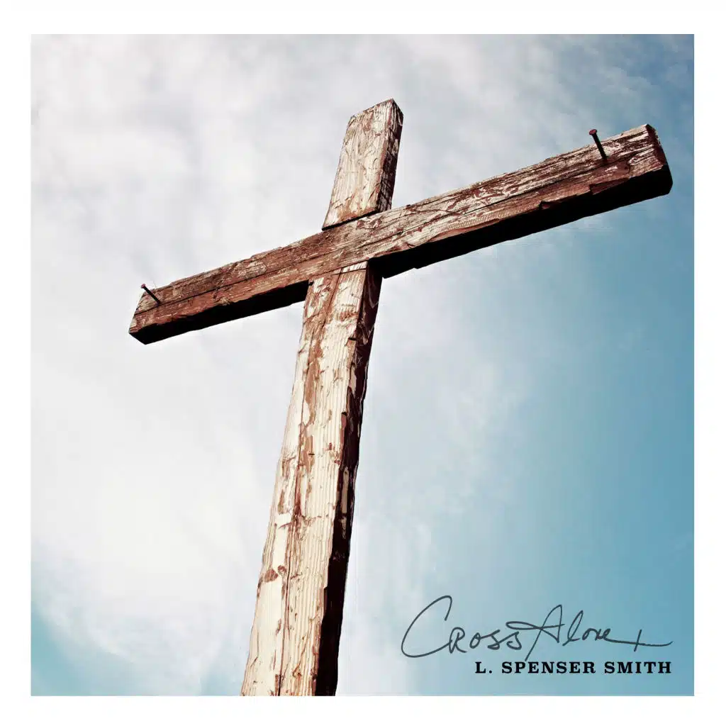 The Cross Alone [Radio Edit]