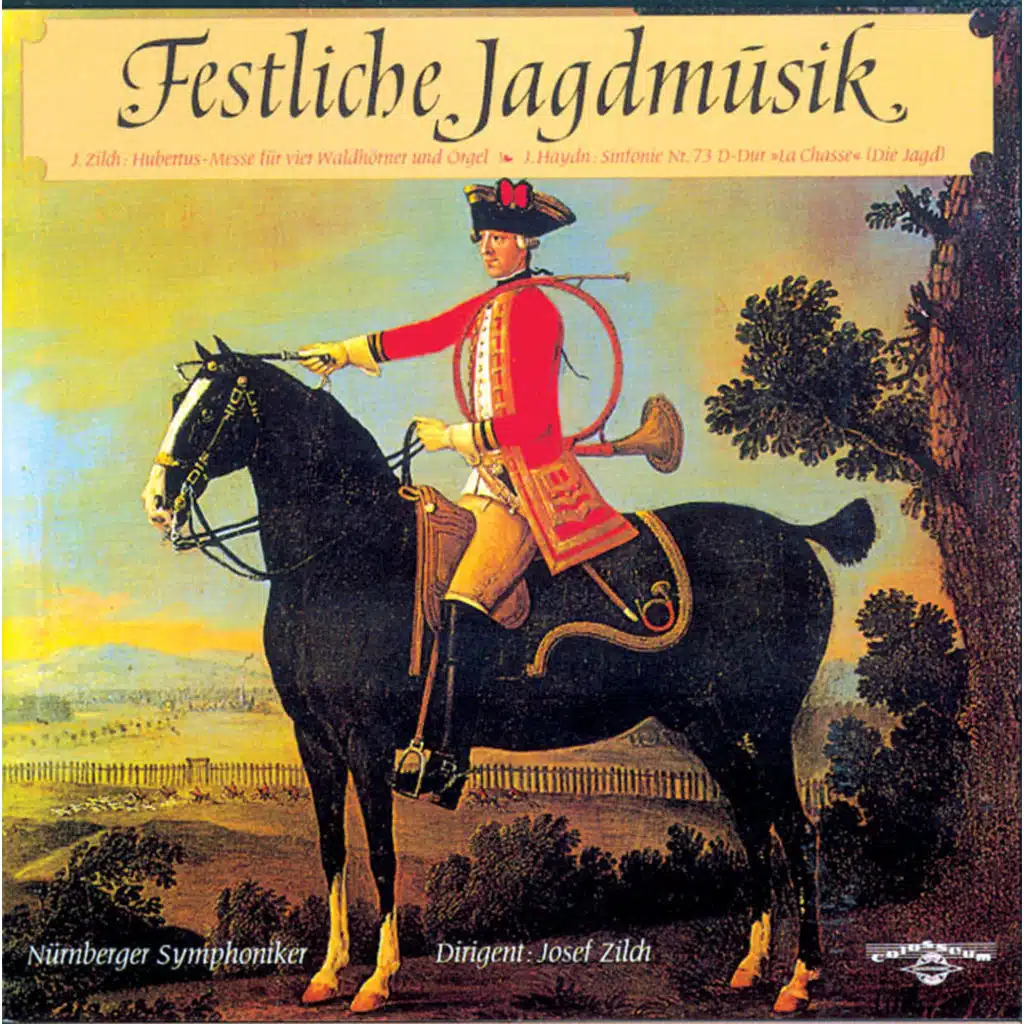 Josef Zilch & Joseph Haydn: Festliche Jagdmusik (Festive Hunting Music)