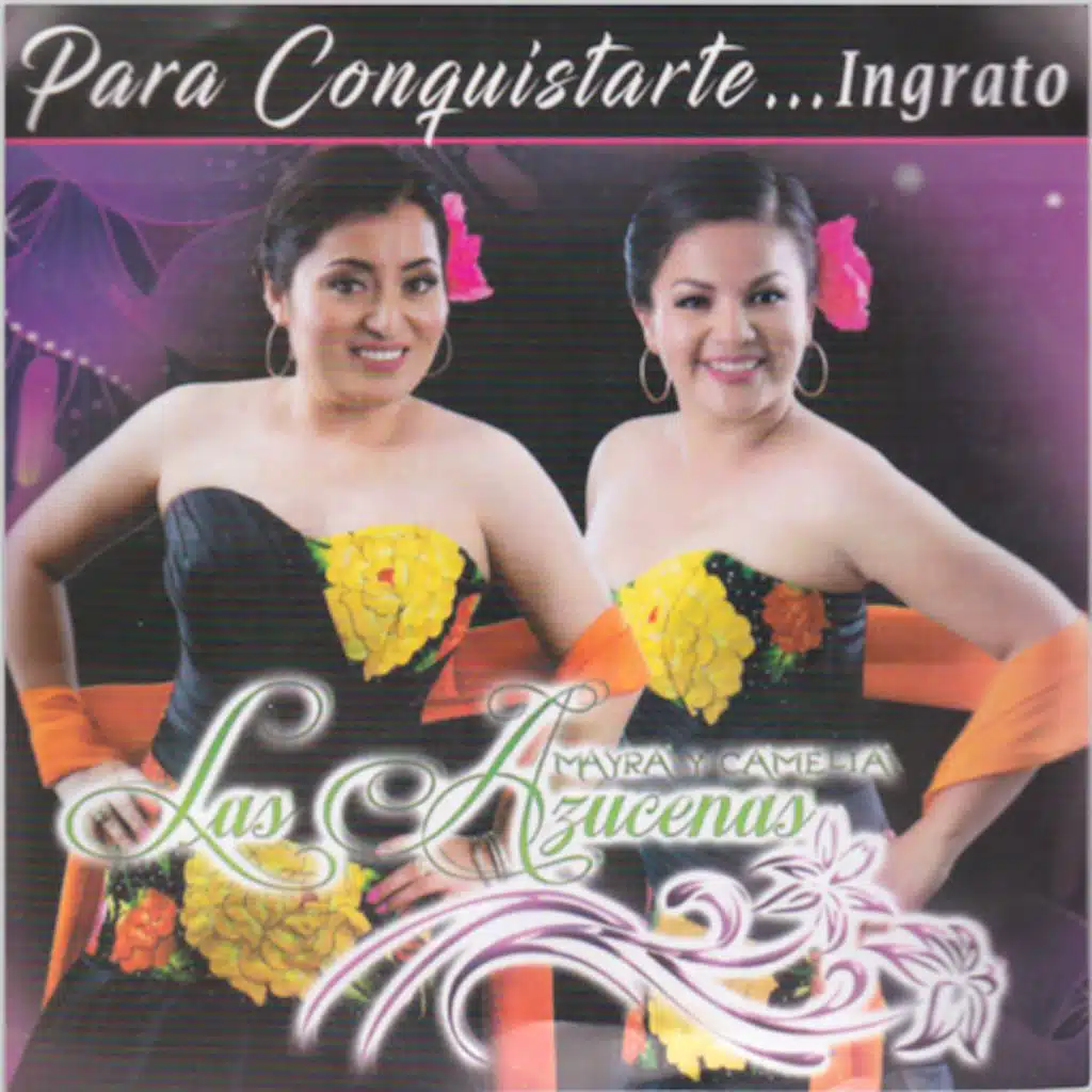 Para Conquistarte.....Ingrato