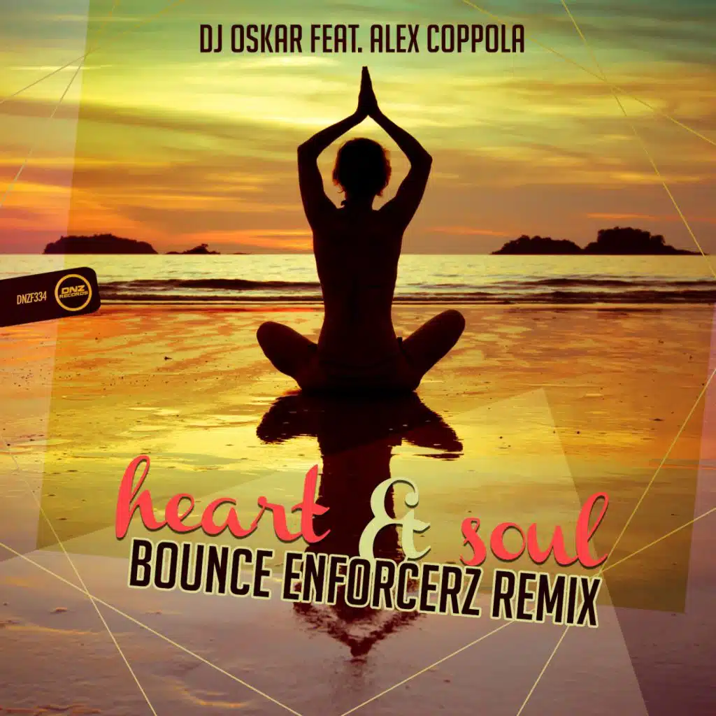 Heart & Soul (Bounce Enforcerz Remix)