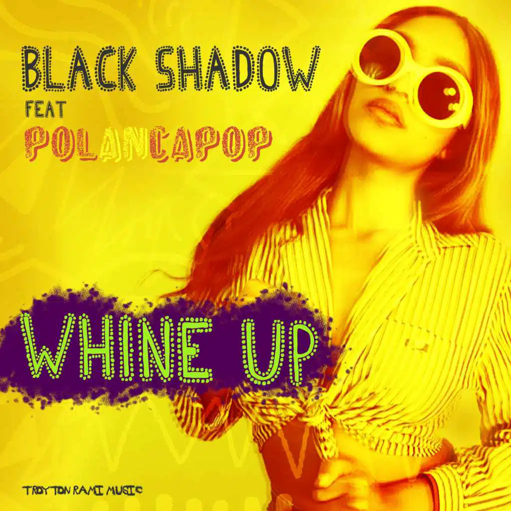 Whine Up (feat. Polanca Pop)