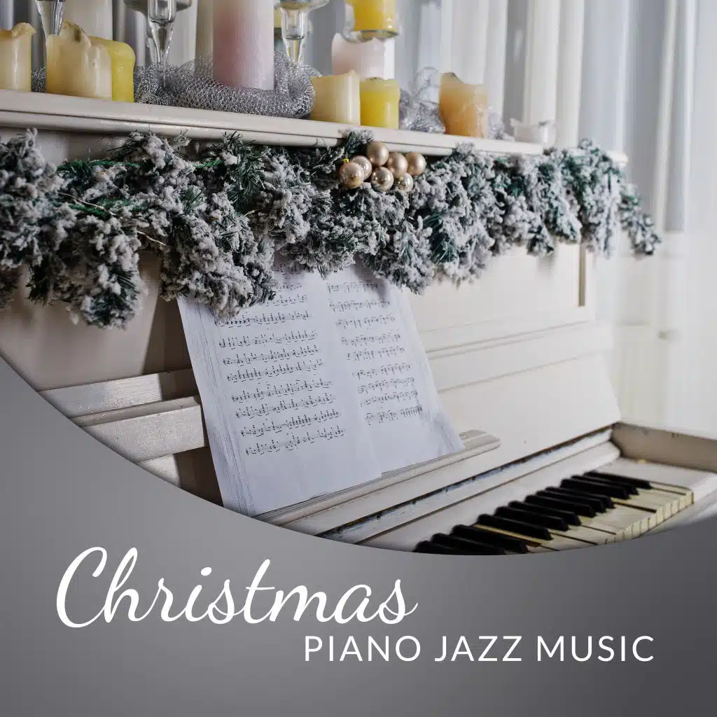 Christmas Piano Jazz Music - Original Christmas Arrangements for Piano and Other Instruments