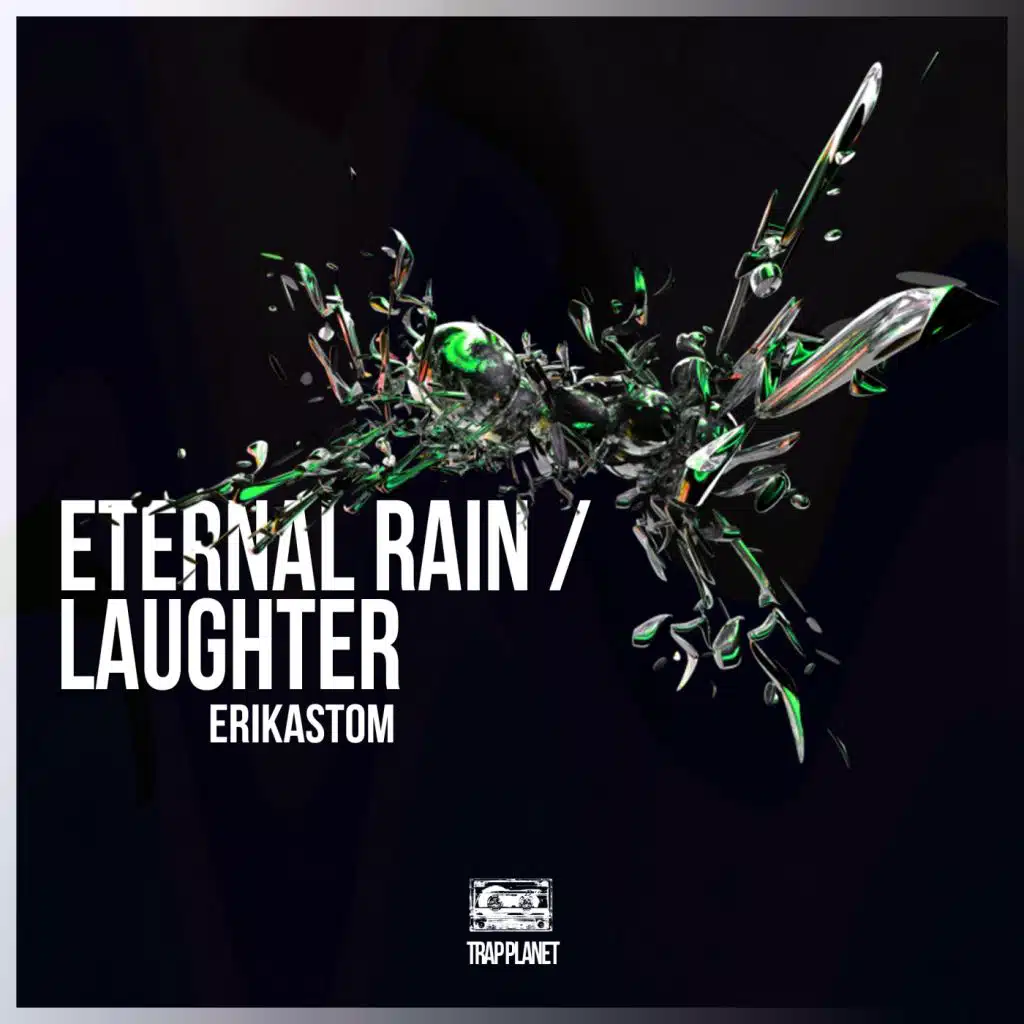 Eternal Rain / Laughter