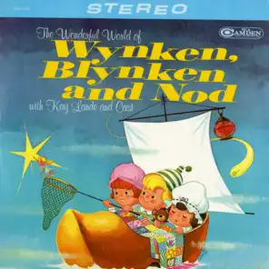 The Wonderful World of Wynken, Blynken and Nod