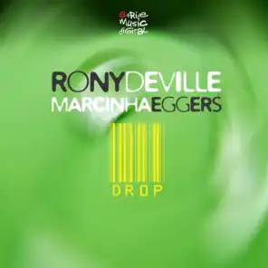 Rony Deville, Marcinha Eggers