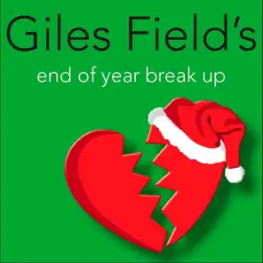 Giles Field's End of Year Break Up
