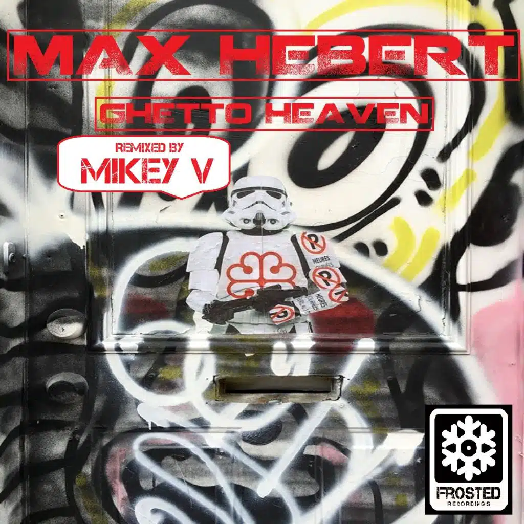 Ghetto Heaven (Mikey V Remix)