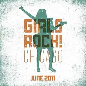 Girls Rock! (Chicago 2011: Session 1)