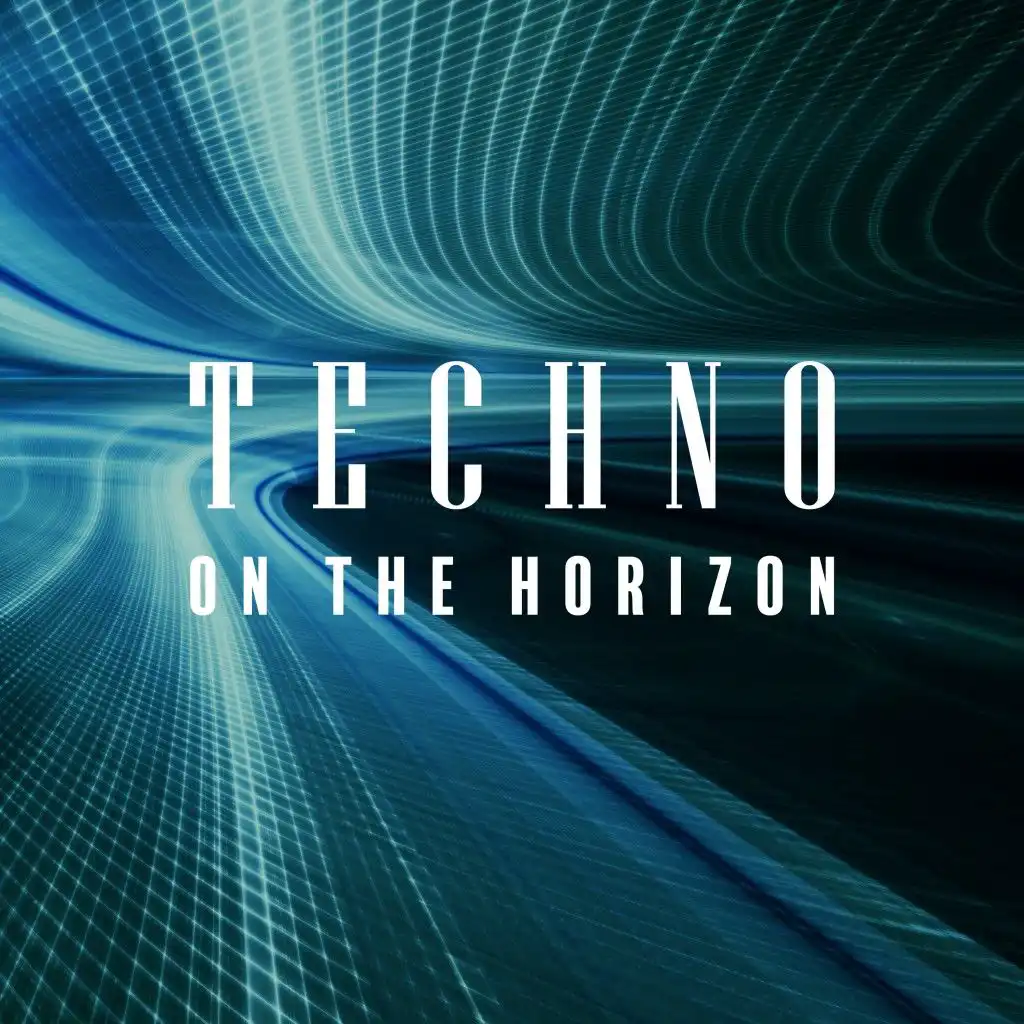 Techno on the Horizon