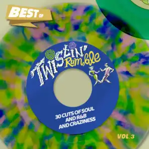 Best Of Twistin' Rumble Records, Vol. 3 - 20 Cuts Of Soul And R&B And Craziness