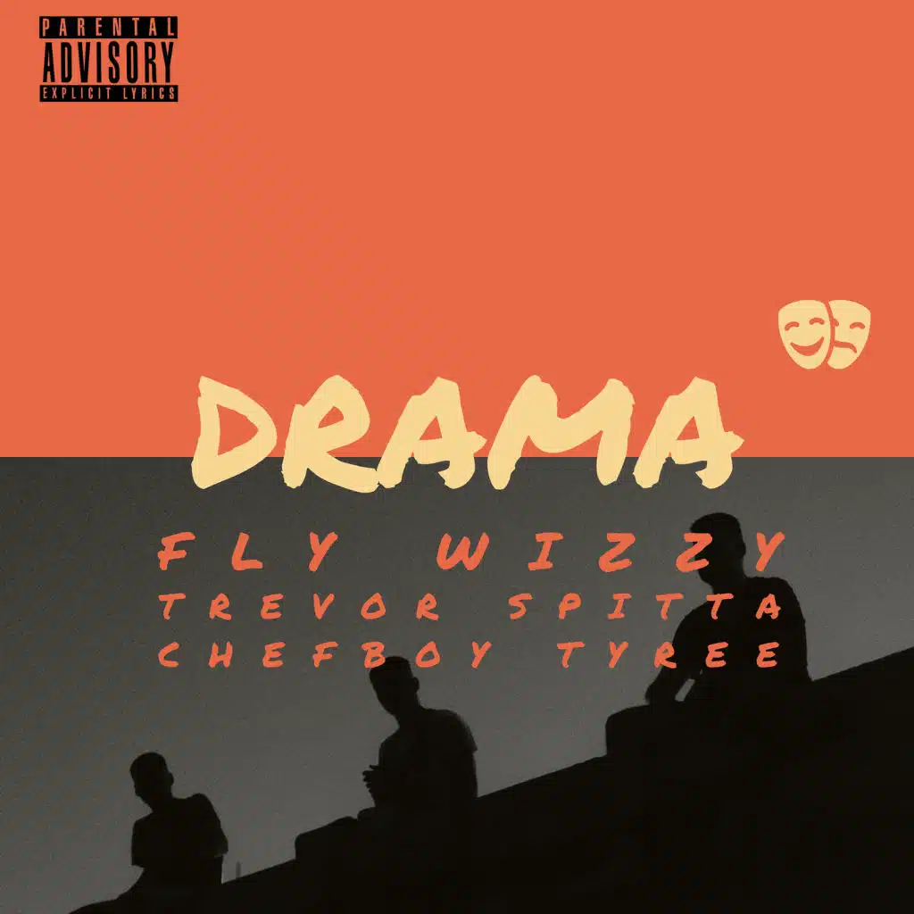 Drama (feat. Trevor Spitta & Chefboy Tyree)