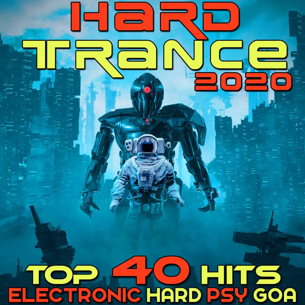 Hard Trance 2020 Top 40 Hits Electronic Hard Psy Goa Techno House EDM Dance
